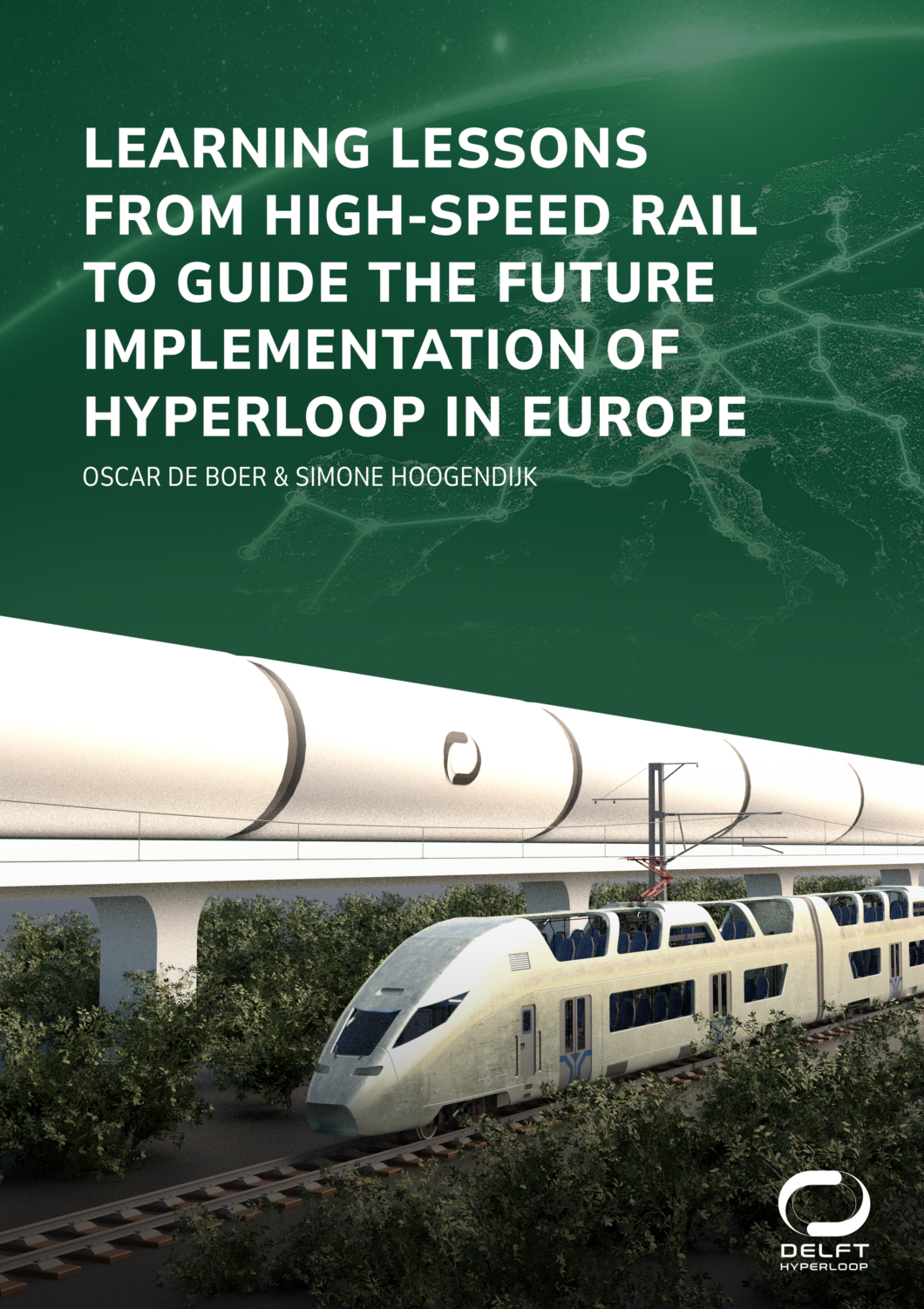Hyperloop Rail System Report: learning lessons from high-speed rail to guide the future ...